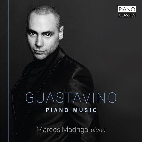 Guastavino/ Madrigal - Piano Music