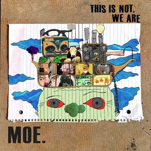 Moe - This Is Not, We Are / Not Normal