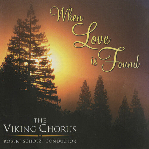 Viking Chorus/ Scholz - When Love Is Found