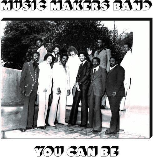 Music Makers Band - You Can Be