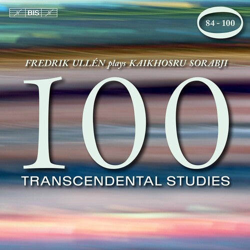 Sorabji/ Ullen - 100 Transcendental Studies