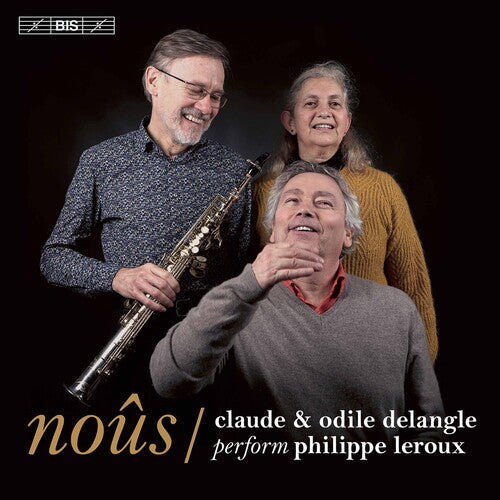 Leroux/ Delangle - Nous