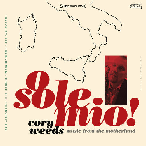 Cory Weeds - O Sole Mio: Music From The Motherland