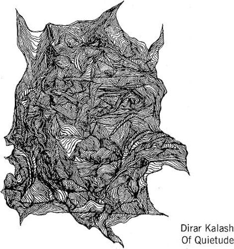 Dirar Kalash - Of Quietude