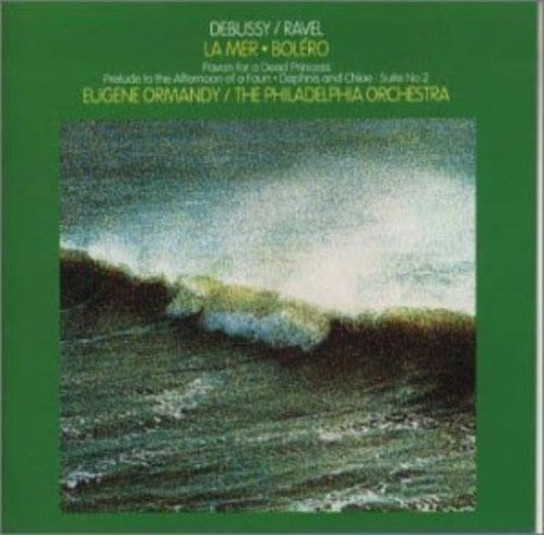 Debussy/ Ravel/ Philadelphia Orch/ Ormandy - La Mer