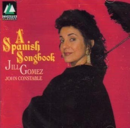 Schumann/ John Constable / Jill Gomez - Spanish Songbook