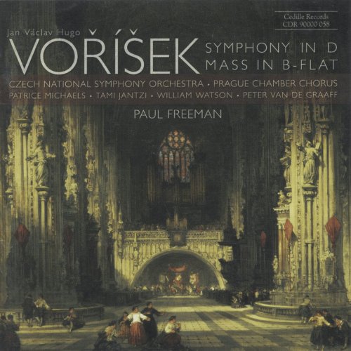 Vorisek/ Michaels/ Jantzi/ Watson/ Freeman - Symphony in D / Mass in B Flat