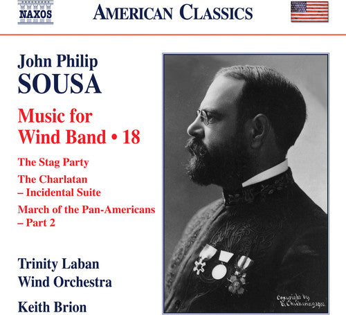 Sousa/ Trinity Laban Wind Orchestra - Music for Winda Band 18