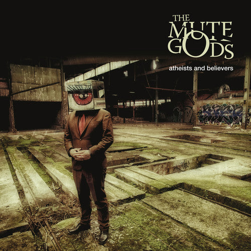 Mute Gods - Atheists And Believers