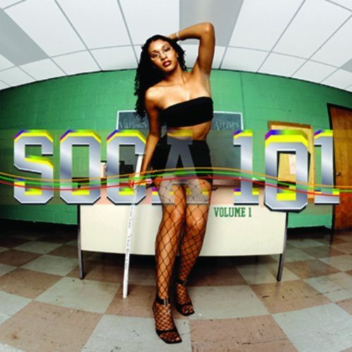 Various - Soca 101, Vol. 1