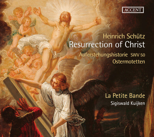 Schutz/ Petite Bande - Resurrection of Christ