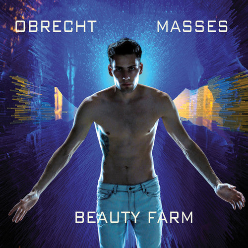 Obrecht/ Beauty Farm - Masses