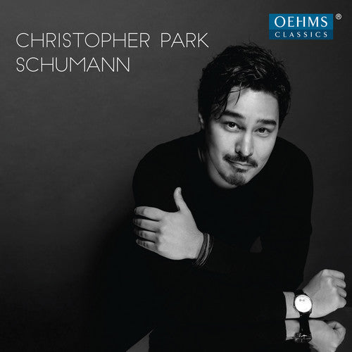 Schumann/ Park - Christopher Park Plays Schumann