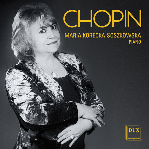 Chopin/ Korecka-Soszkowska - Korecka-Soszkowska Plays Chopin