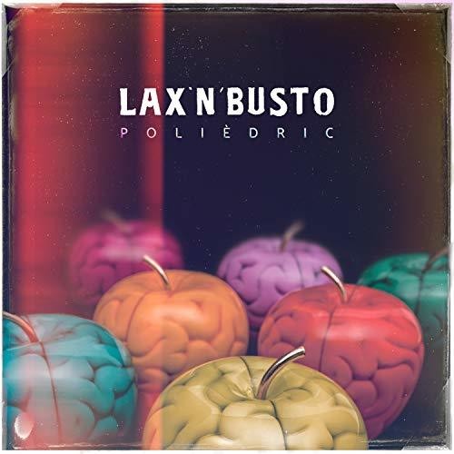 Lax N Busto - Poliedric