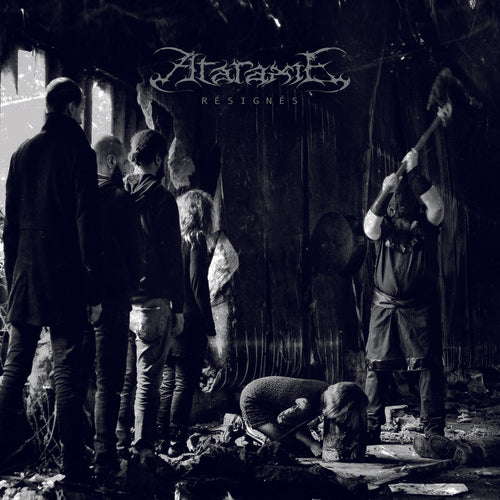 Ataraxie - Resignes