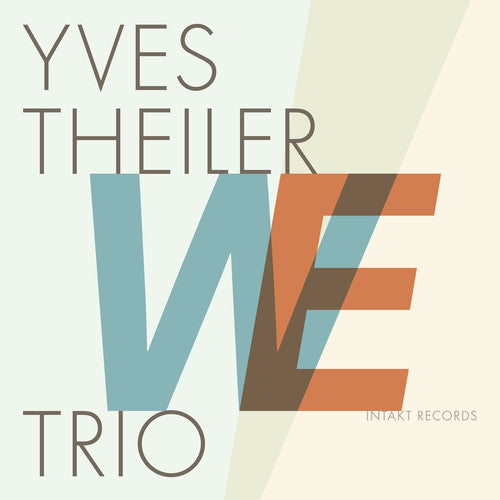 Theiler/ Yves Theiler Trio - We