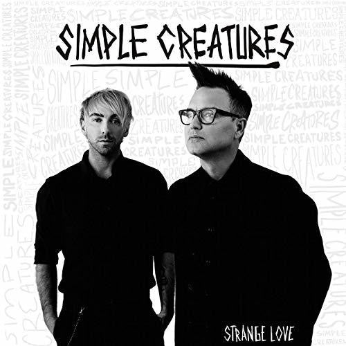 Simple Creatures - Strange Love