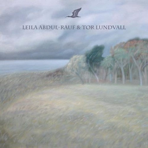 Leila Abdul-Rauf / Tor Lundvall - Ibis / Quiet Seaside