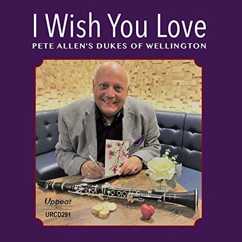 Pete Allen / Dukes of Wellington - I Wish You Love