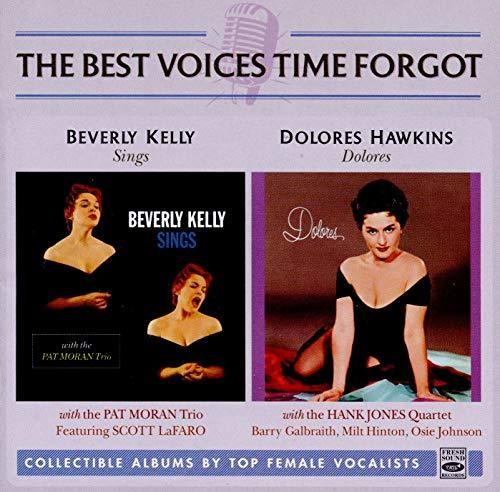 Beverly Kelly / Dolores Hawkins - Best Voices Forgot