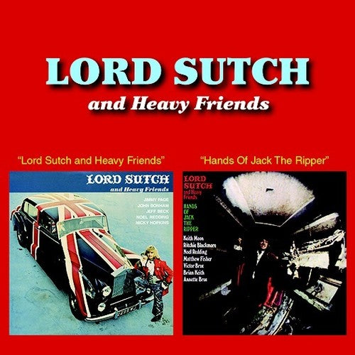 Lord Sutch - Lord Sutch & Heavy Friends / Hands Of Jack The Ripper (2-fer)