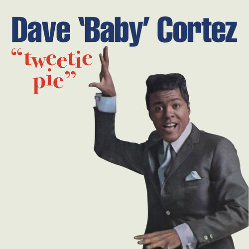 Dave Cortez 'Baby' - Tweetie Pie