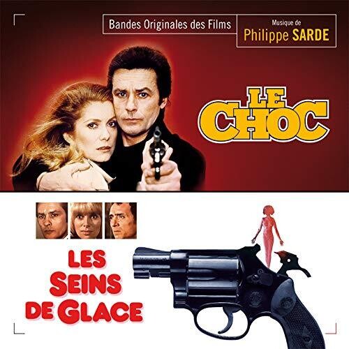 Philippe Sarde - Le Choc / Les Seins De Glace (Original Soundtrack)