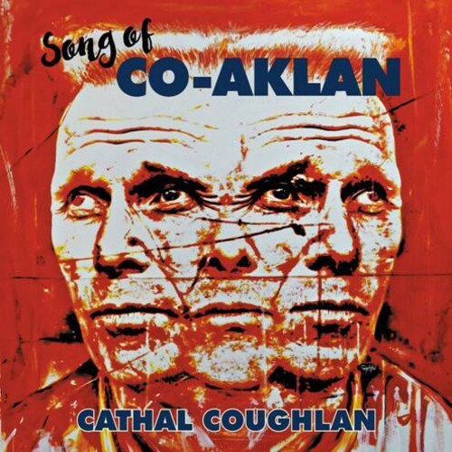 Cathal Coughlan - Song Of Co-aklan