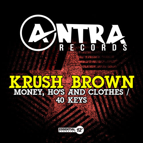 Krush Brown - Money, Ho's And Clothes / 40 Keys