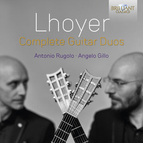 Lhoyer/ Rugolo/ Gillo - Complete Guitar Duos