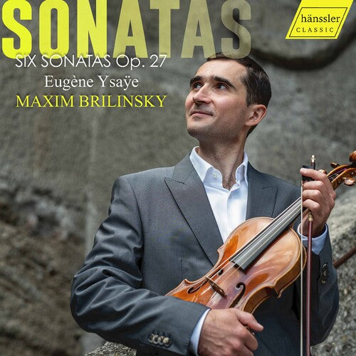 Ysaye/ Brilinsky - Six Sonatas 27