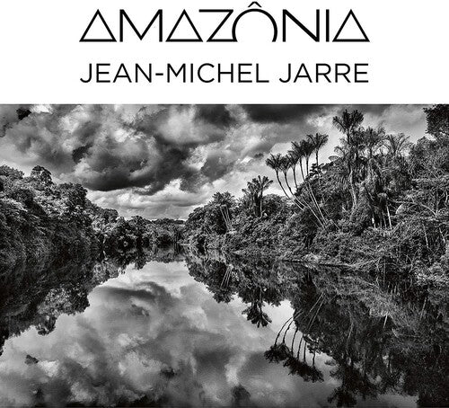 Jean-Michel Jarre - Amazonia