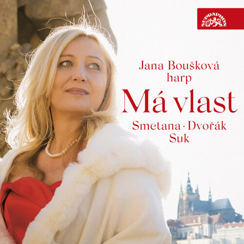 Dvorak/ Jana Bouskova - Ma Vlast