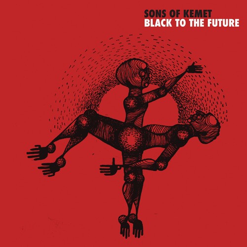 Sons of Kemet - Black To The Future