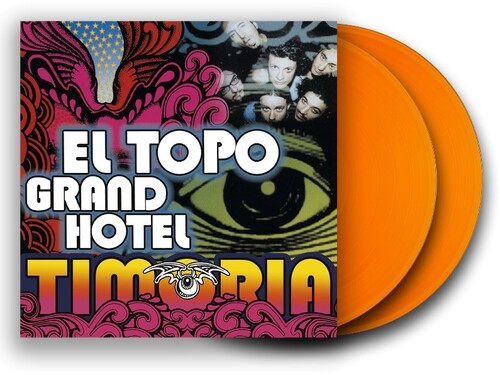 Timoria - El Topo Grand Hotel