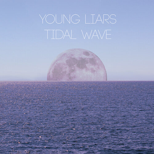 Young Liars - Tidal Wave