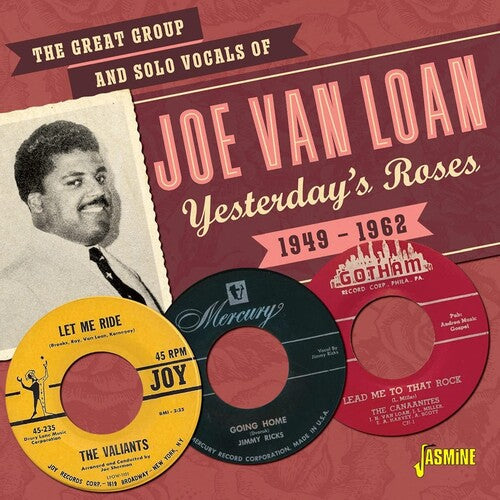 Joe Loan Van - Yesterday's Roses, 1949-1962 - The Great Group & Solo Vocals Of...