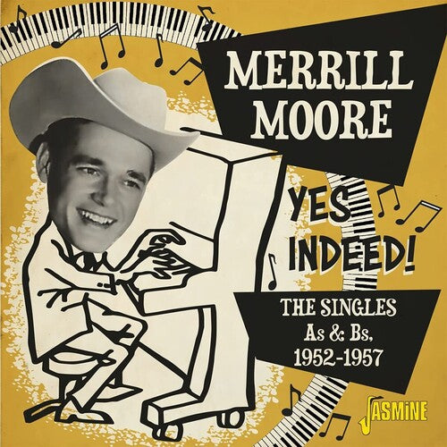 Merrill Moore - Yes Indeed! - The Singles As & Bs 1952-1957