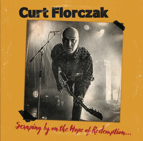 Curt Florczak - Scraping By On The Hope Of Redemption