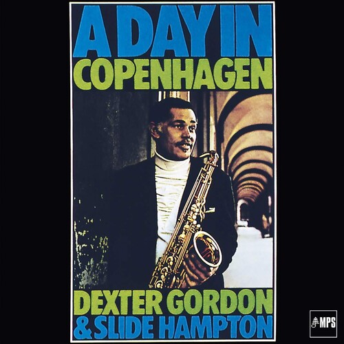 Dexter Gordon - A Day In Copenhagen