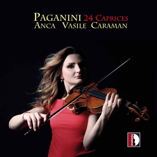 Paganini/ Anca Vasile Caraman - 24 Caprices