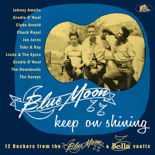 Blue Moon Keep on Shining: 12 Rockers From/ Var - Blue Moon Keep On Shining: 12 Rockers From The Blue Moon & Bella   Vaults (Various Artists)