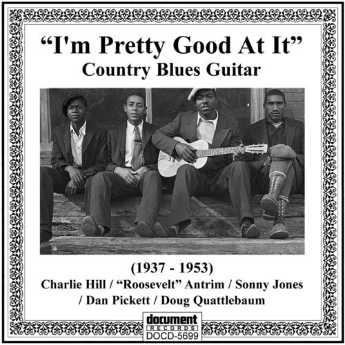 I'm Pretty Good at It: Country Blues Guitar/ Var - I'm Pretty Good At It: Country Blues Guitar (1937-1953) (Various Artists)
