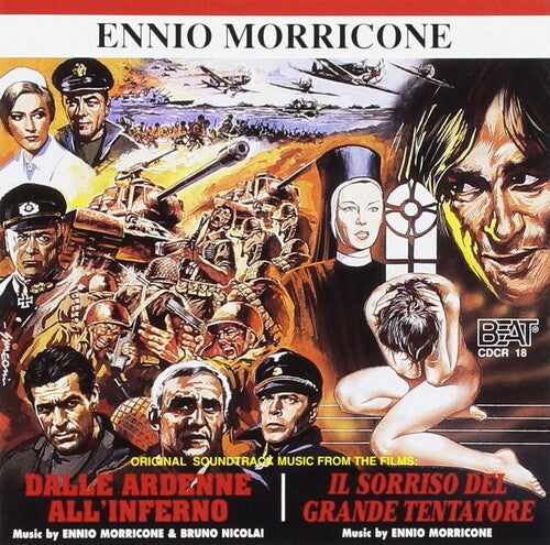 Ennio Morricone / Bruno Nicolai - Dalle Ardenne All'Inferno (Dirty Heroes) / Il Sorriso Del Grande Tentatore (The Devil Is a Woman) (Original Soundtrack Music From the Films)