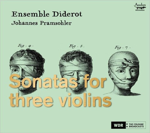 Johannes Pramsohle / Ensemble Diderot - Sonatas For Three Violins