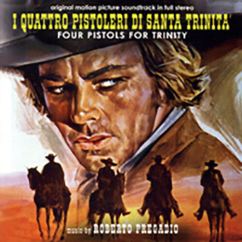 Benedetto Ghiglia - I Quattro Pistoleri Di Santa Trinità (Four Gunmen of the Holy Trinity) (Original Motion Picture Soundtrack)