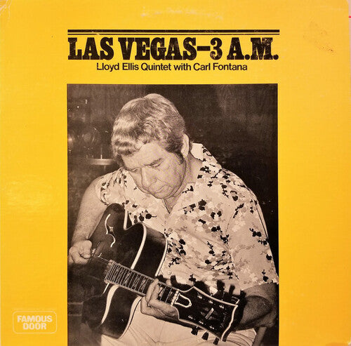 Lloyd Ellis Quintet/ Carl Fontana - Las Vegas 3 O'Clock PM (Remastered)