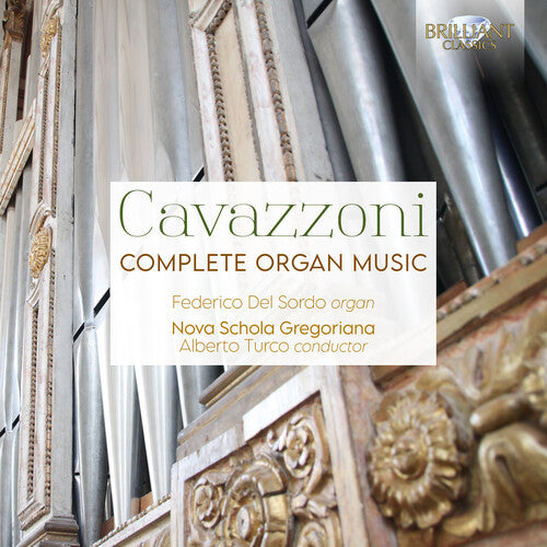 Cavazzoni/ Federico Del Sordo/ Nova Gregoriana - Complete Organ Music