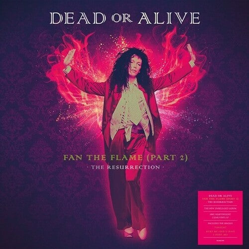 Dead or Alive - Fan The Flame (Part 2): The Resurrection [180-Gram Clear Vinyl]